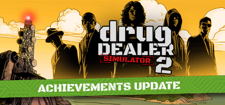 绝命毒师模拟器2/Drug Dealer Simulator 2(更新v20250227)